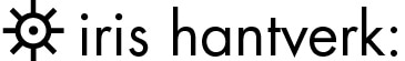 Logo von Iris Hantverk